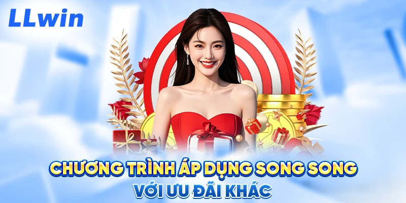Chương Trình Áp Dụng Song Song Với Ưu Đãi Khác